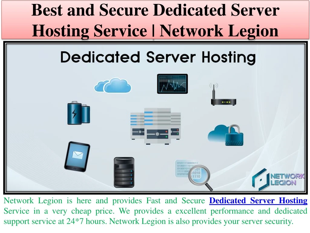 best and secure dedicated server hosting service network legion