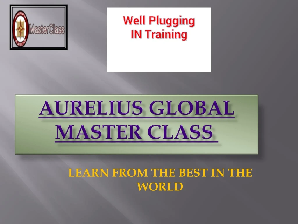 aurelius global master class