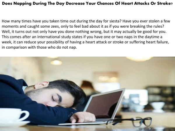 Does Napping During The Day Decrease Your Chances Of Heart Attacks Or Stroke?