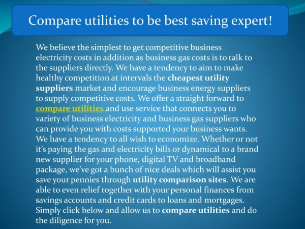 Compare utilities to be best saving expert!