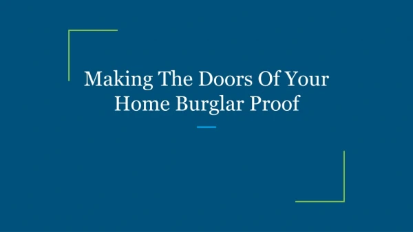 Making The Doors Of Your Home Burglar Proof