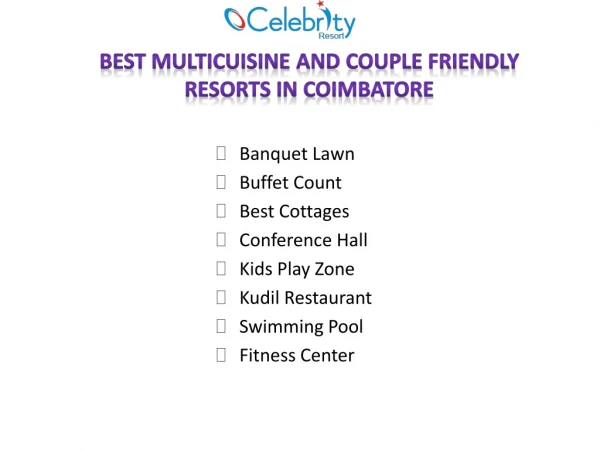 Best Multicuisine and Couple friendly resorts in Coimbatore