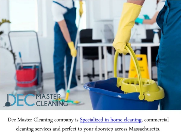 Find The Right Cleaning Service In Worcester - Dec Master Cleaning