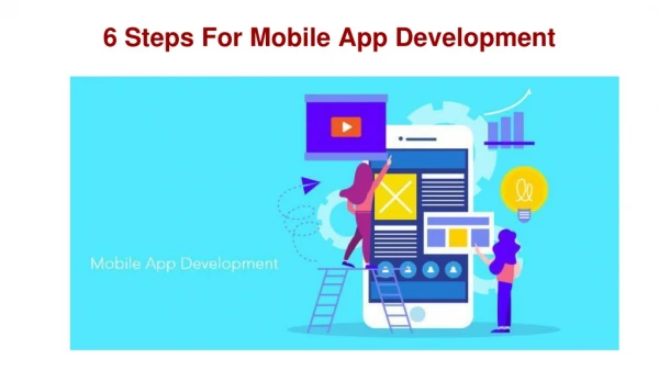 6 Steps For Mobile App Development