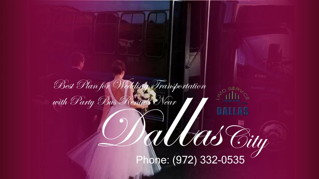 best plan for wedding transportation with party