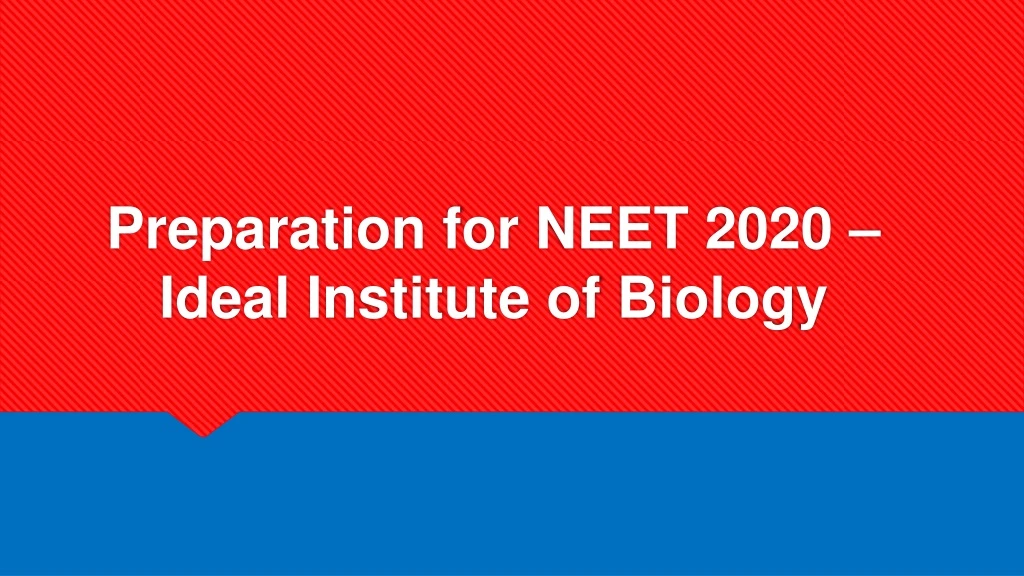 preparation for neet 2020 ideal institute of biology