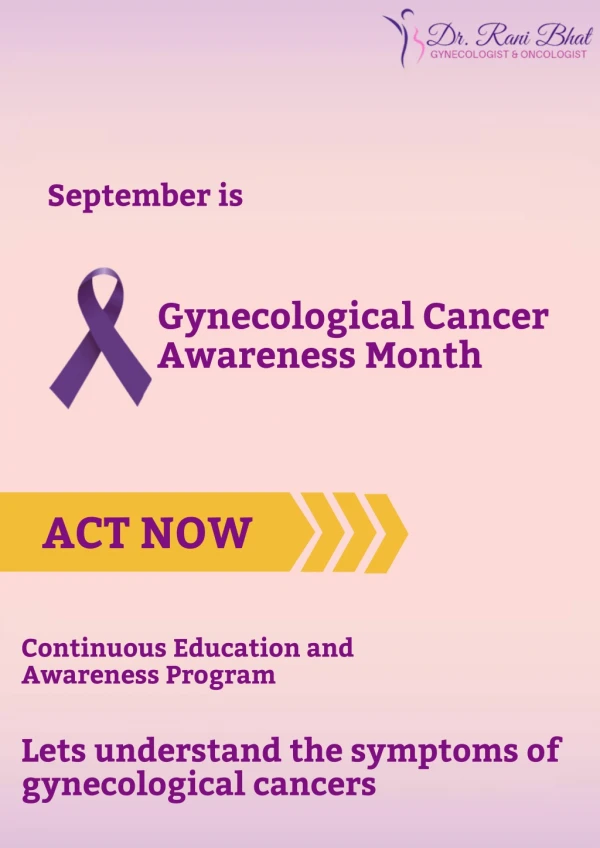 Gynecological Cancer Awareness Month: Symptoms Of Gynecological Cancers | Best Gynecological Oncologist in Bangalore