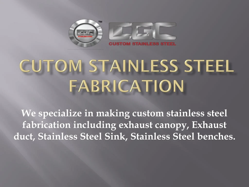 cutom stainless steel fabrication