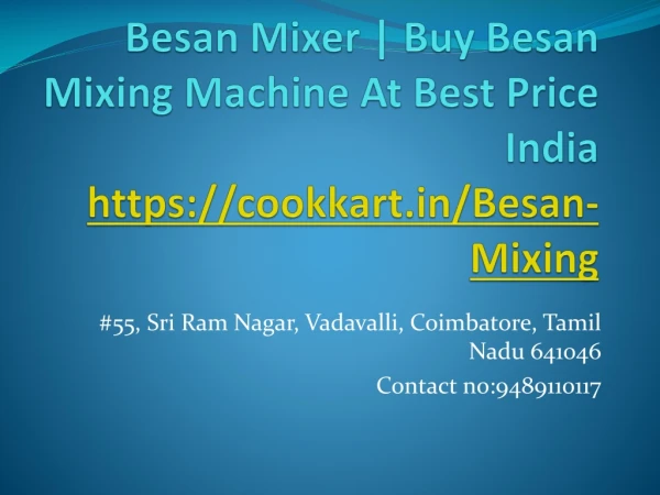 Besan Mixer | Buy Besan Mixing Machine At Best Price India | Cookart