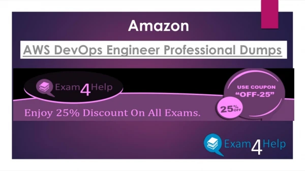 Get AWS DevOps Engineer Professional PDF Dumps for Simple Good results: Exam4Help
