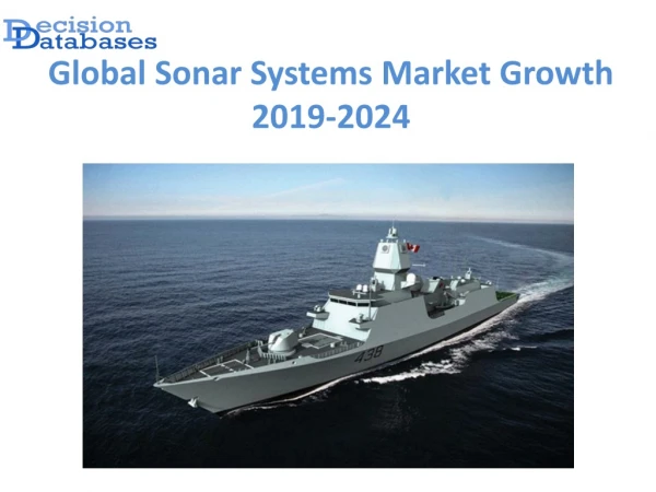 Global Sonar Systems Market Manufactures and Key Statistics Analysis 2019