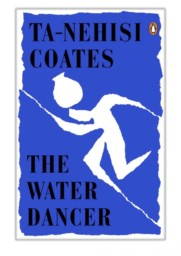 [PDF] Free Download The Water Dancer By Ta-Nehisi Coates