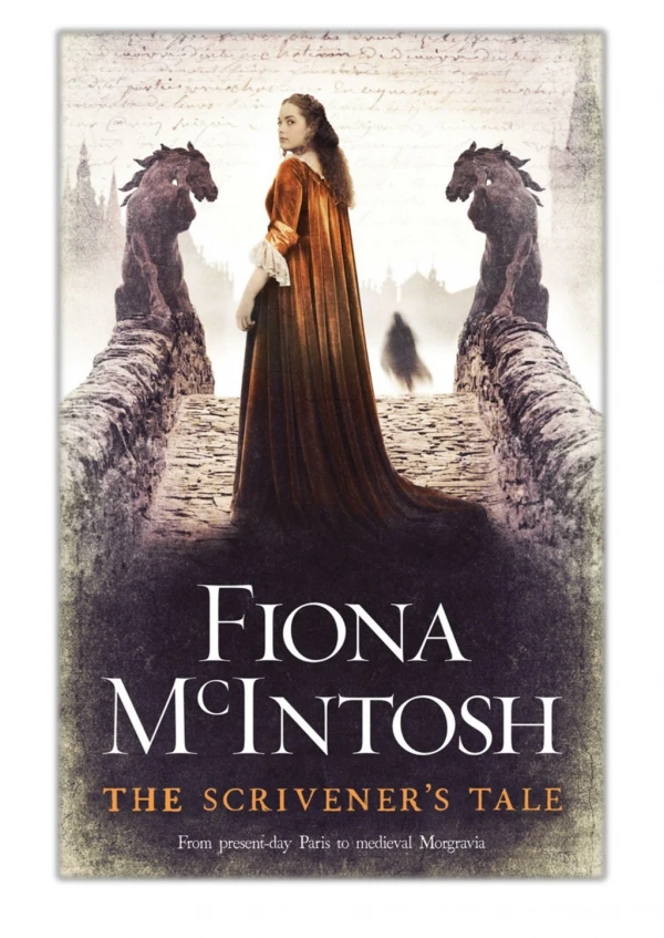 [PDF] Free Download The Scrivener's Tale By Fiona McIntosh