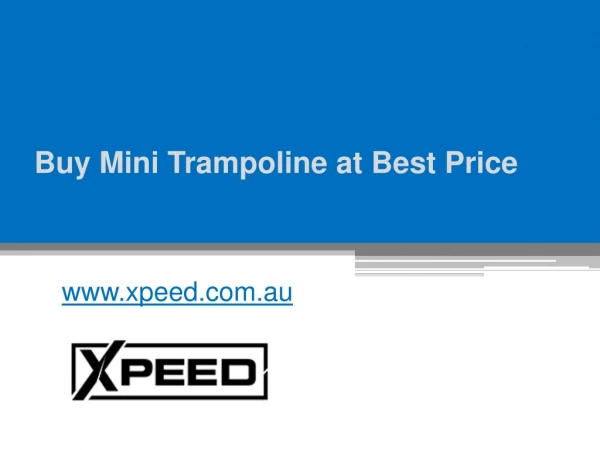Buy Mini Trampoline at Best Price - www.xpeed.com.au