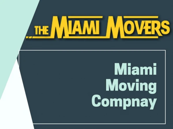 Miami Moving Compnay