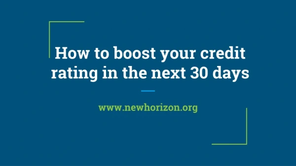 How To Boost Your Credit Rating in the next 30 days