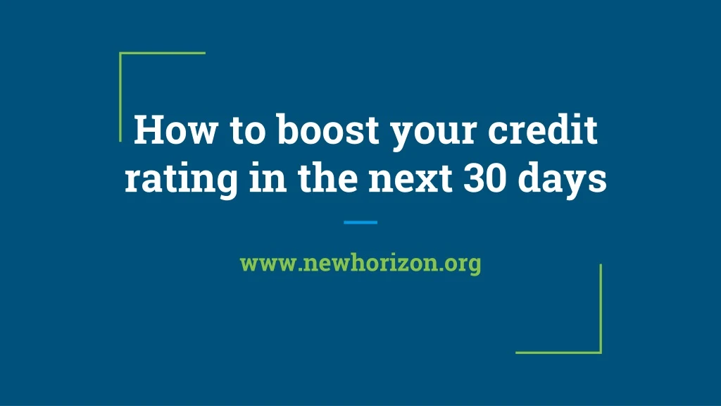 how to boost your credit rating in the next 30 days