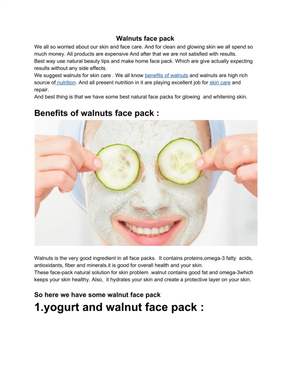 Best 4 Walnut Face pack & How to Make and use-Benefits