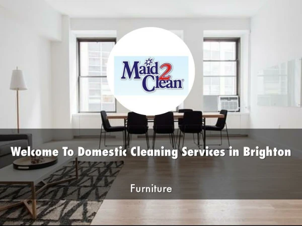 Detail Presentation About Domestic Cleaning Services in Brighton