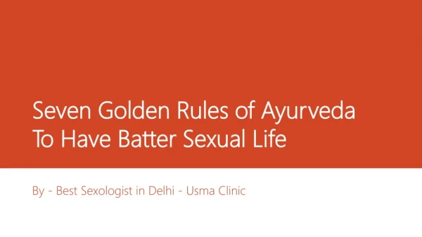 Seven rules of Ayurveda for Sexual Health