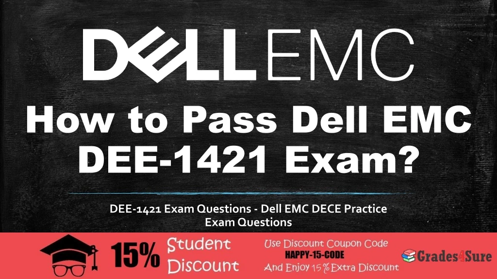 how to pass dell emc dee 1421 exam