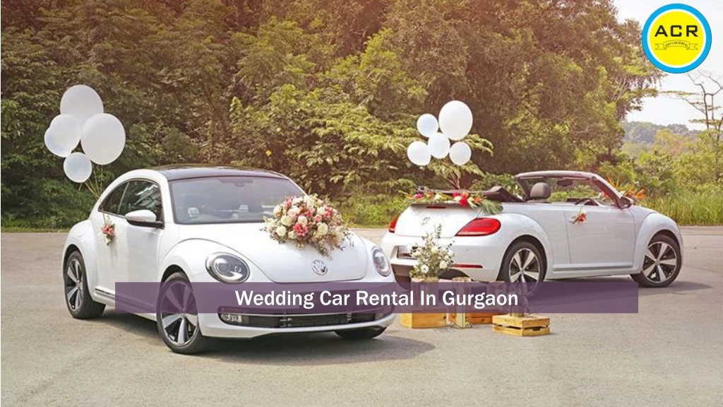 wedding car rental in gurgaon