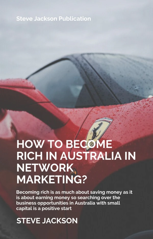 How to become rich in Australia in network marketing?