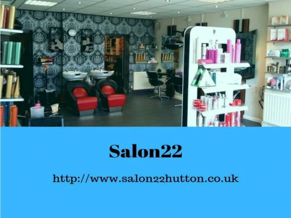 Hairdressers Brentwood - Salon22