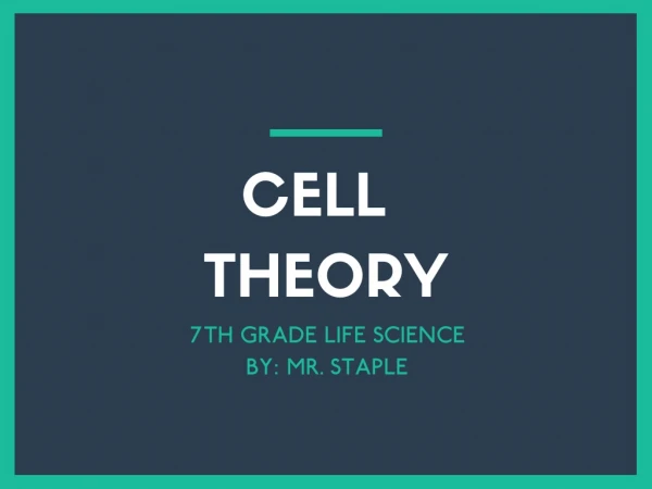 CellTheory:7thGrade.Staple