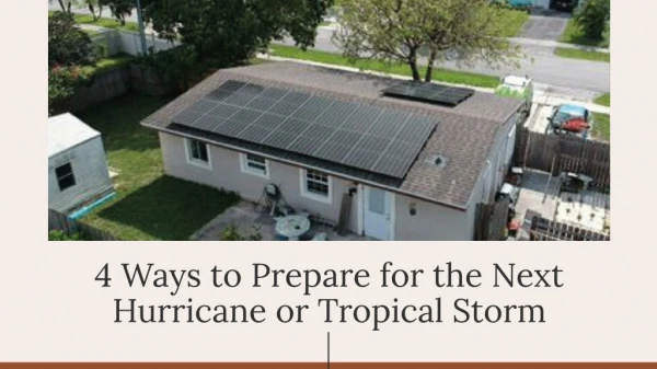 4 Ways to Prepare for the Next Hurricane or Tropical Storm