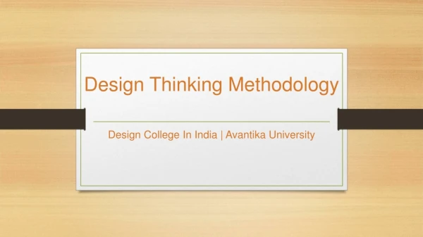 Design Thinking Methodology - Avantika University