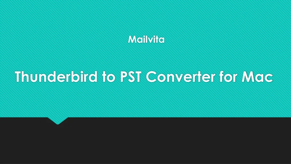 thunderbird to pst converter for mac