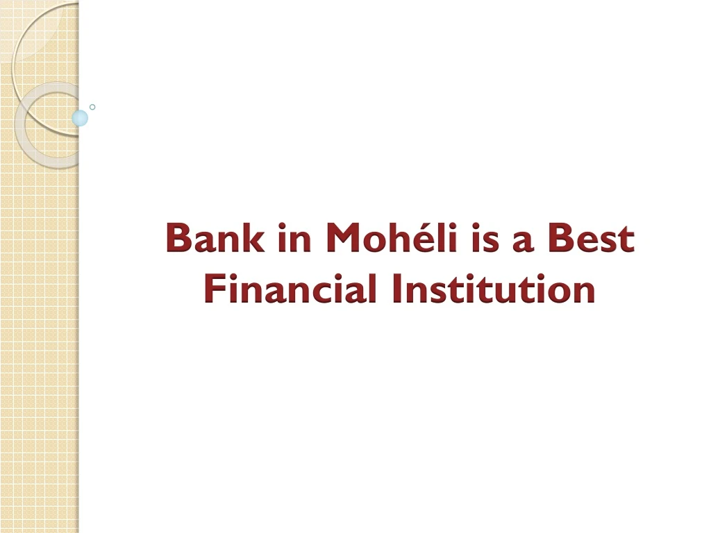 bank in moh li is a best financial institution