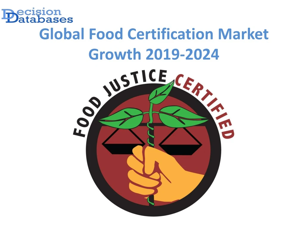 global food certification market growth 2019 2024