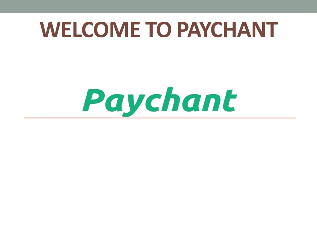welcome to paychant