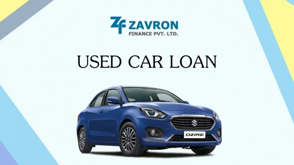 Used car loan - Zavron Finserv
