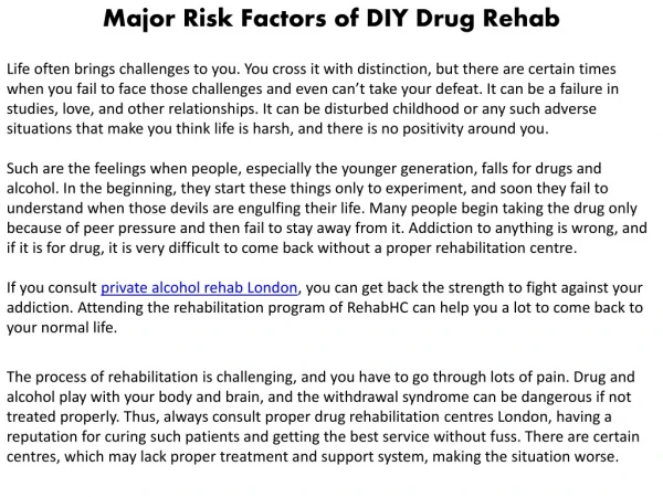 Major Risk Factors of DIY Drug Rehab