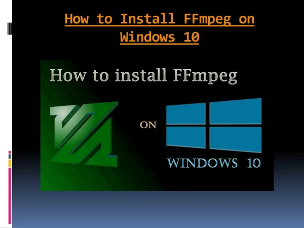 How to Install FFmpeg on Windows 10