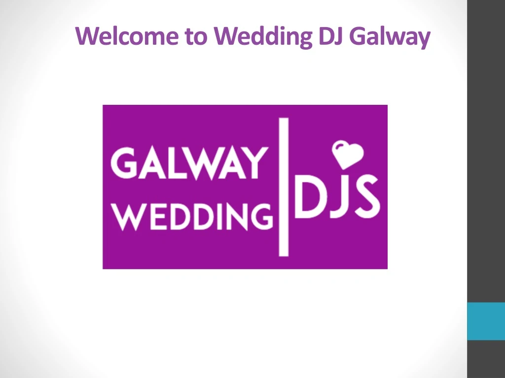 welcome to wedding dj galway