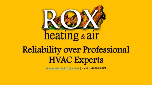 Reliability over Professional HVAC Experts