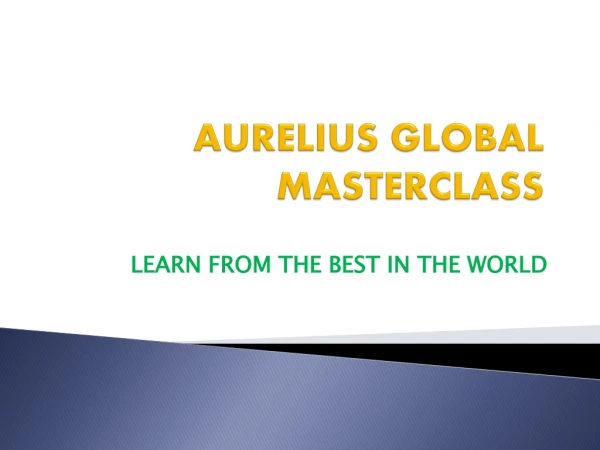 aurelius global masterclass