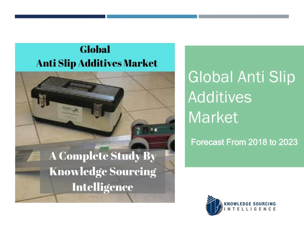 global anti slip additives market forecast from