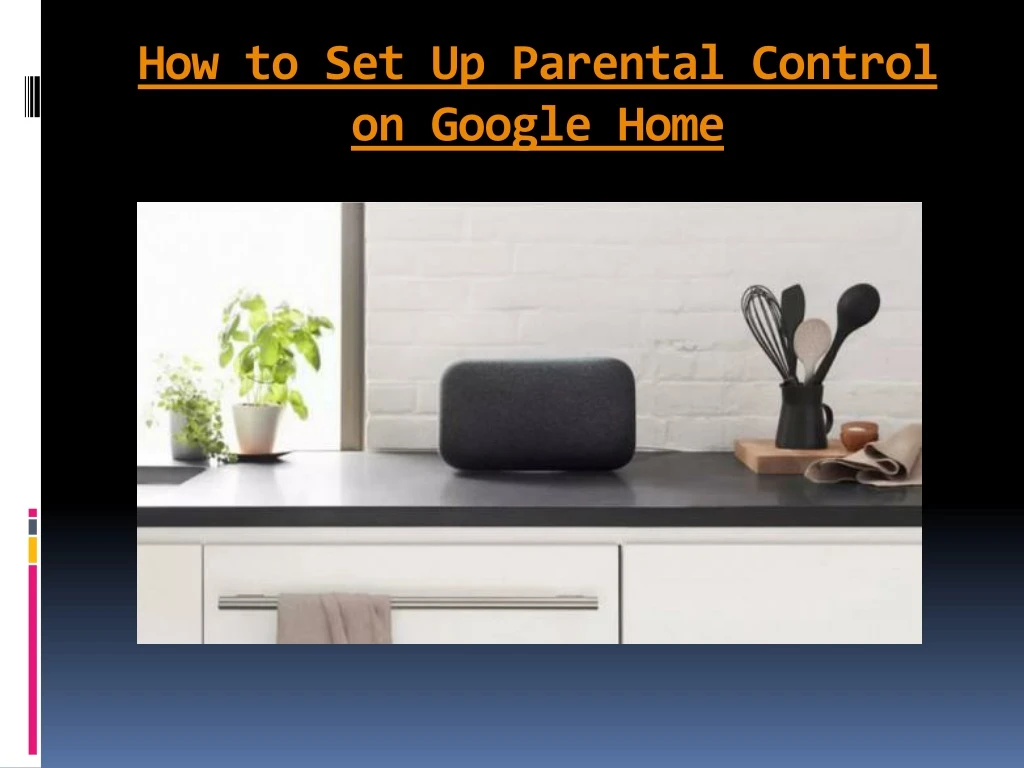 how to set up parental control on google home