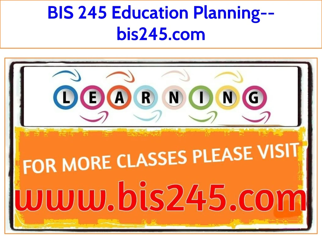 bis 245 education planning bis245 com