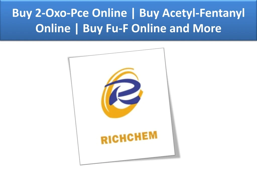 buy 2 oxo pce online buy acetyl fentanyl online buy fu f online and more