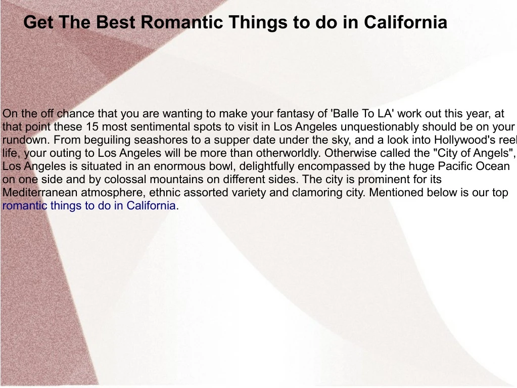 get the best romantic things to do in california