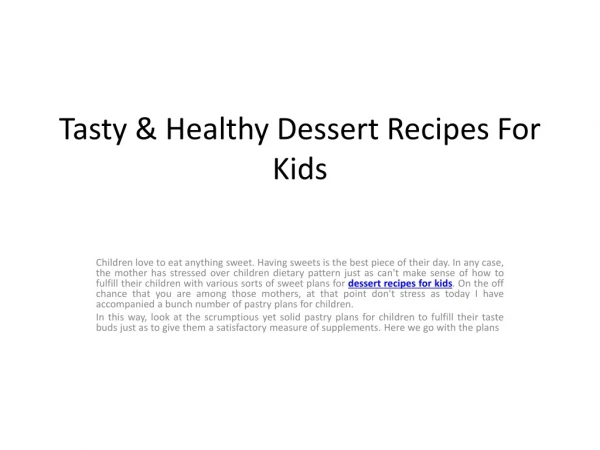 Tasty & Healthy Dessert Recipes For Kids