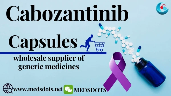 Cabozantinib 20mg Capsules Price China | Cabozantinib generic brands India | Indian Cometriq 20 mg Buy Online