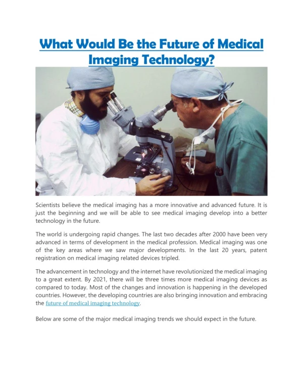 Future of medical imaging technology