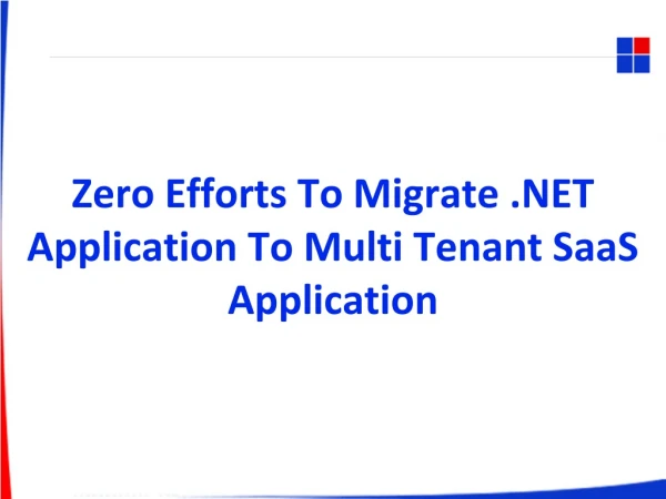 Zero Efforts To Migrate .NET Application To Multi Tenant SaaS Application